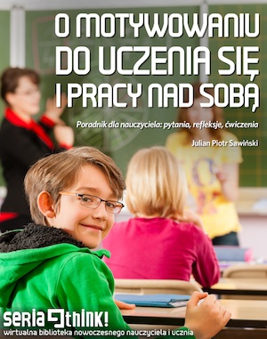 Okładka publikacji O motywowaniu do uczenia się i pracy nad sobą